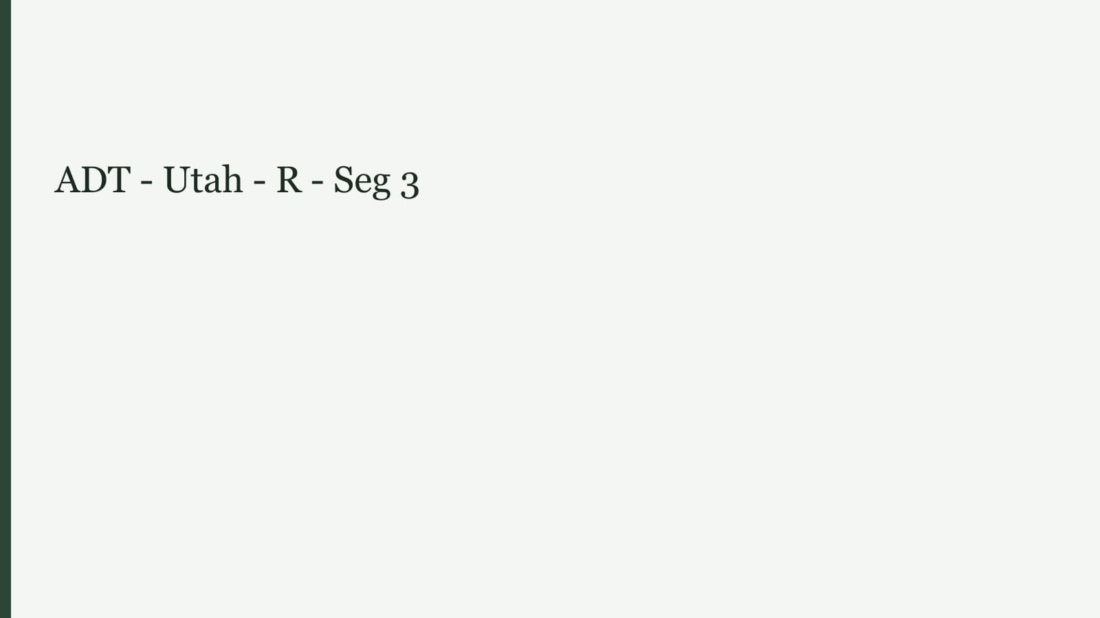 ADT - Utah - R - Seg 3