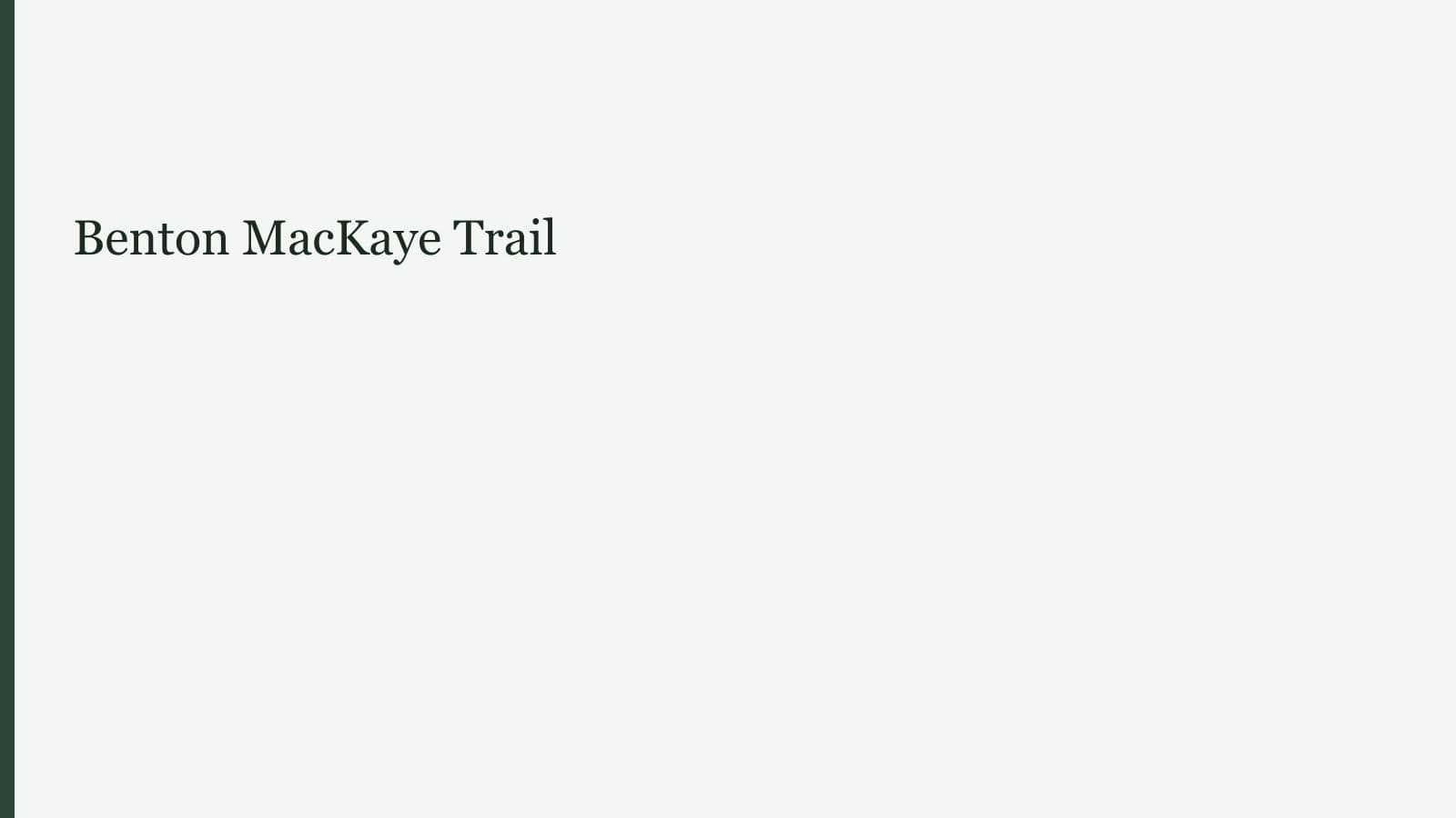 Benton MacKaye Trail