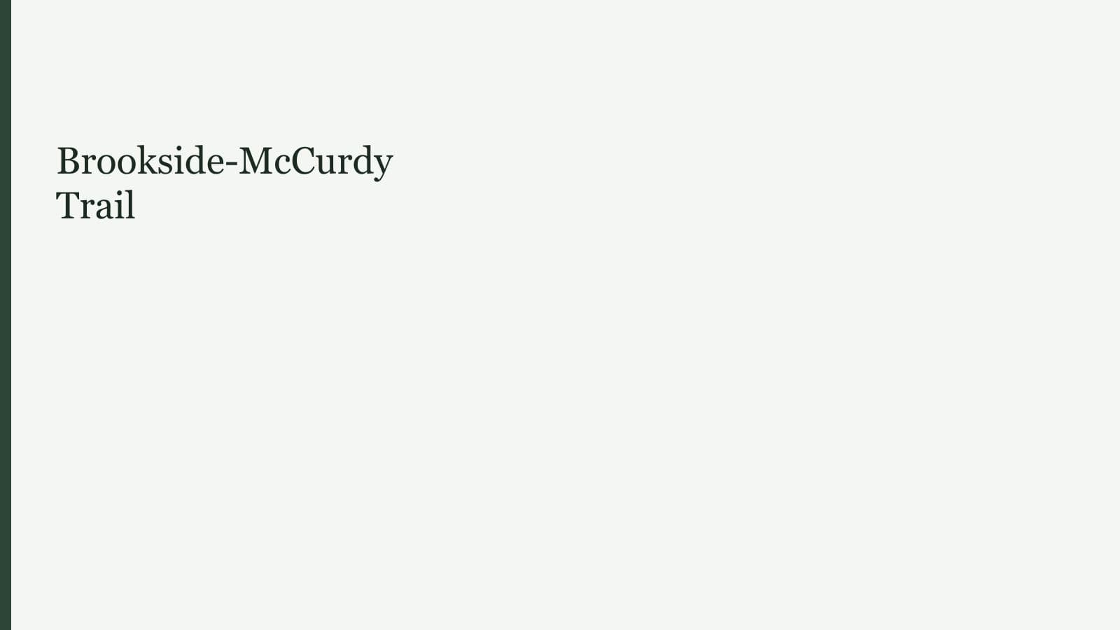 Brookside-McCurdy Trail