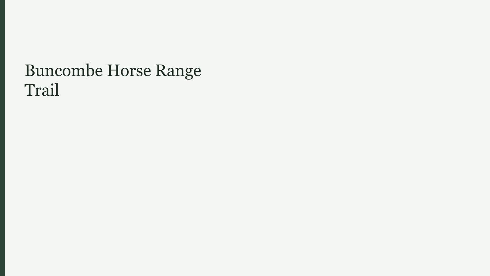 Buncombe Horse Range Trail