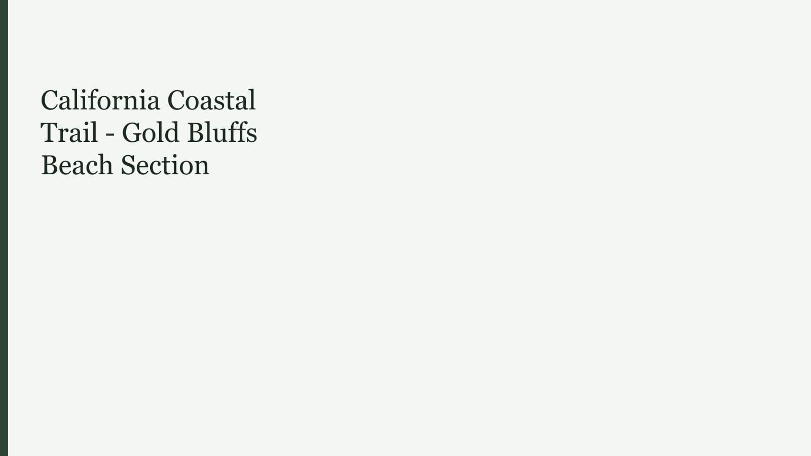 California Coastal Trail - Gold Bluffs Beach Section