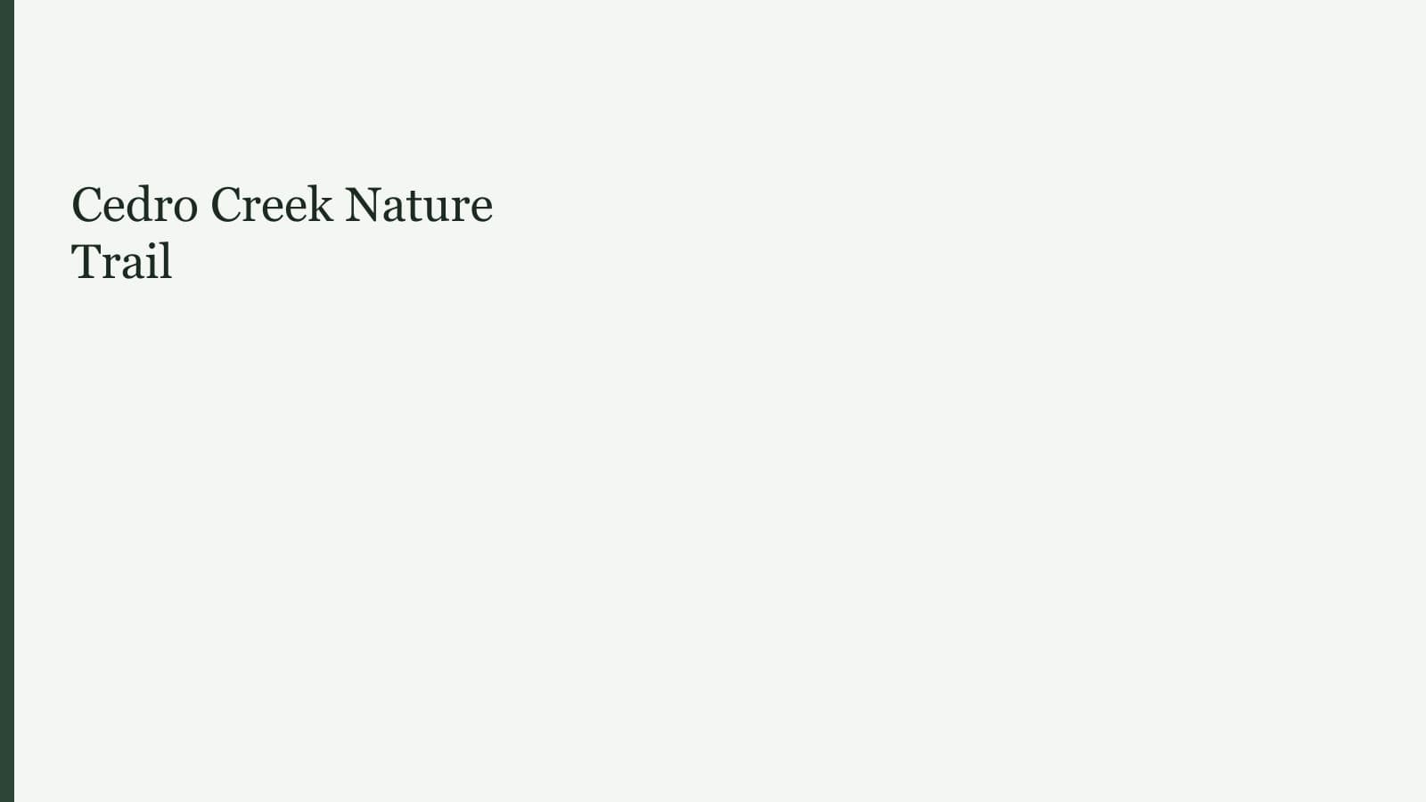 Cedro Creek Nature Trail