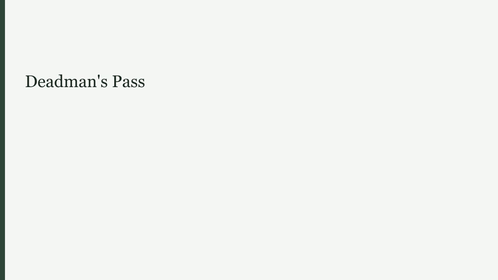 Deadman's Pass