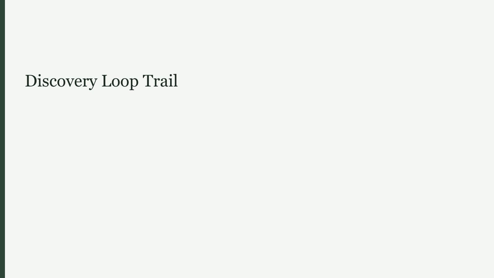 Discovery Loop Trail