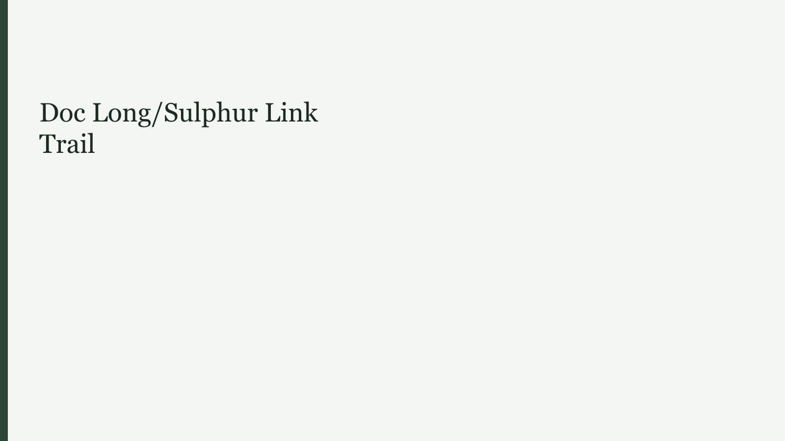 Doc Long/Sulphur Link Trail