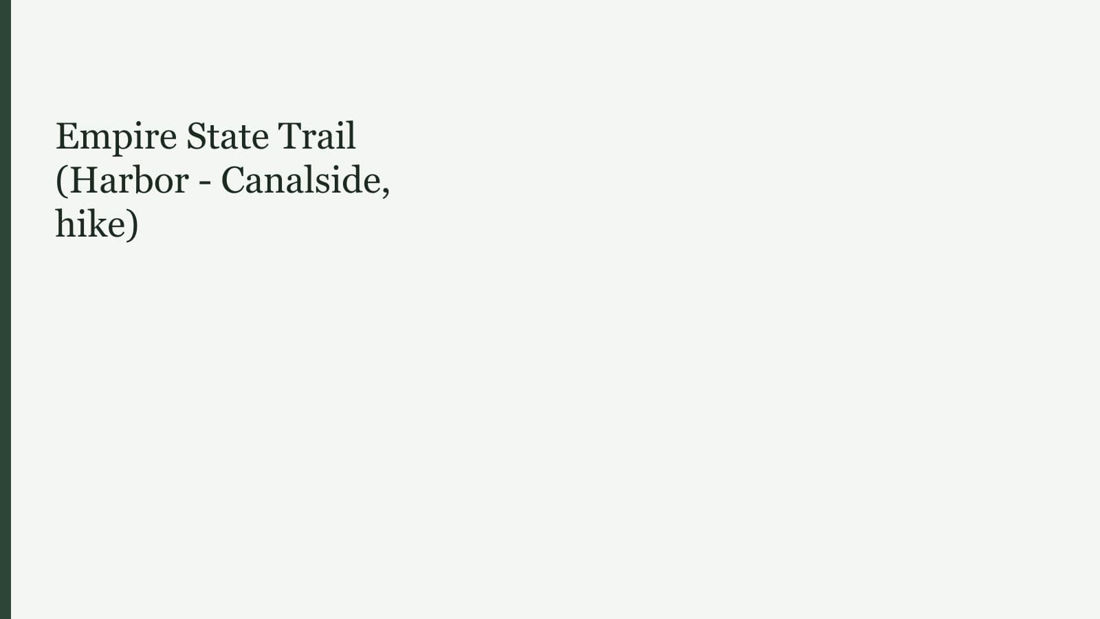 Empire State Trail (Harbor - Canalside, hike)