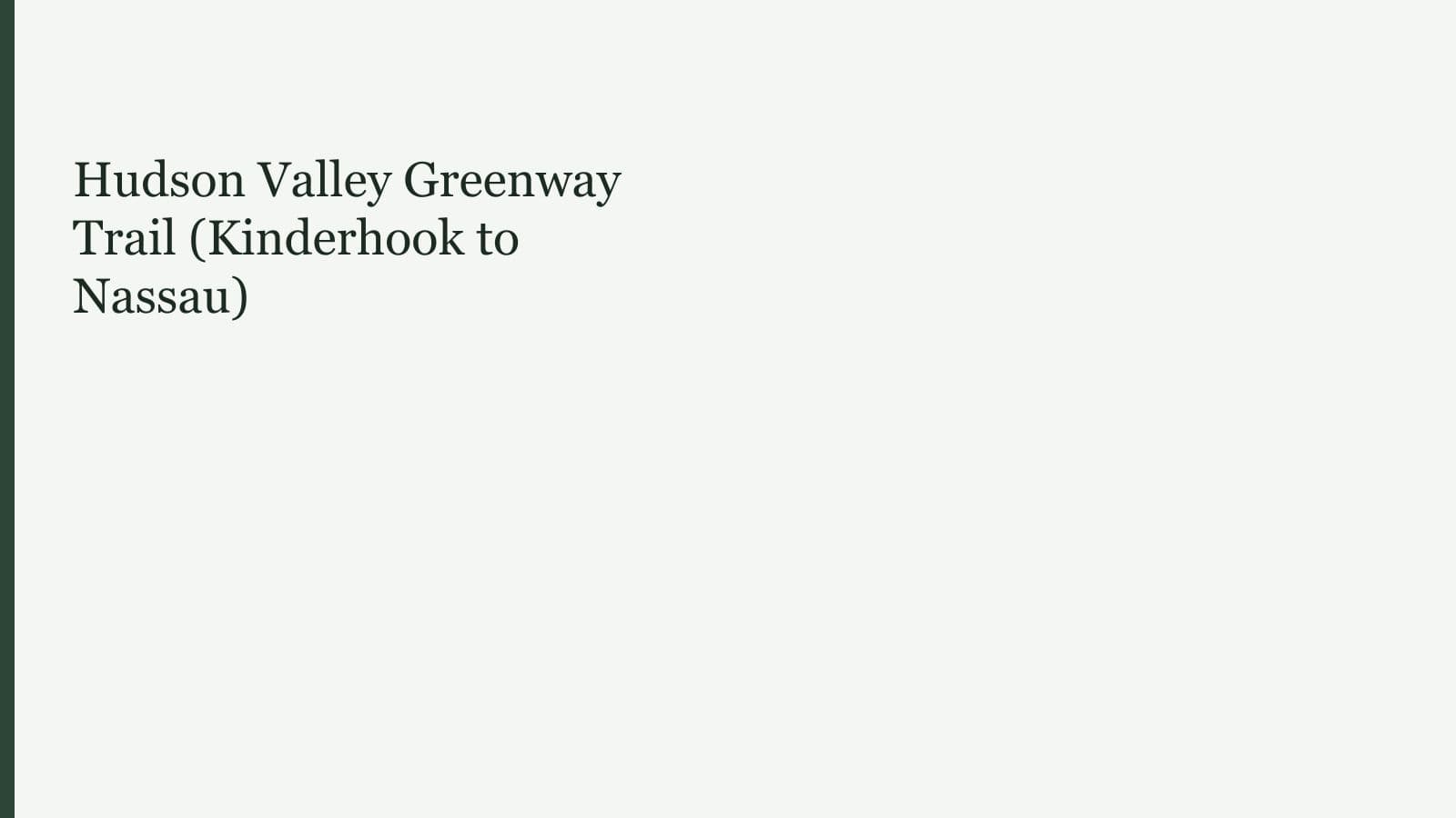 Hudson Valley Greenway Trail (Kinderhook to Nassau)