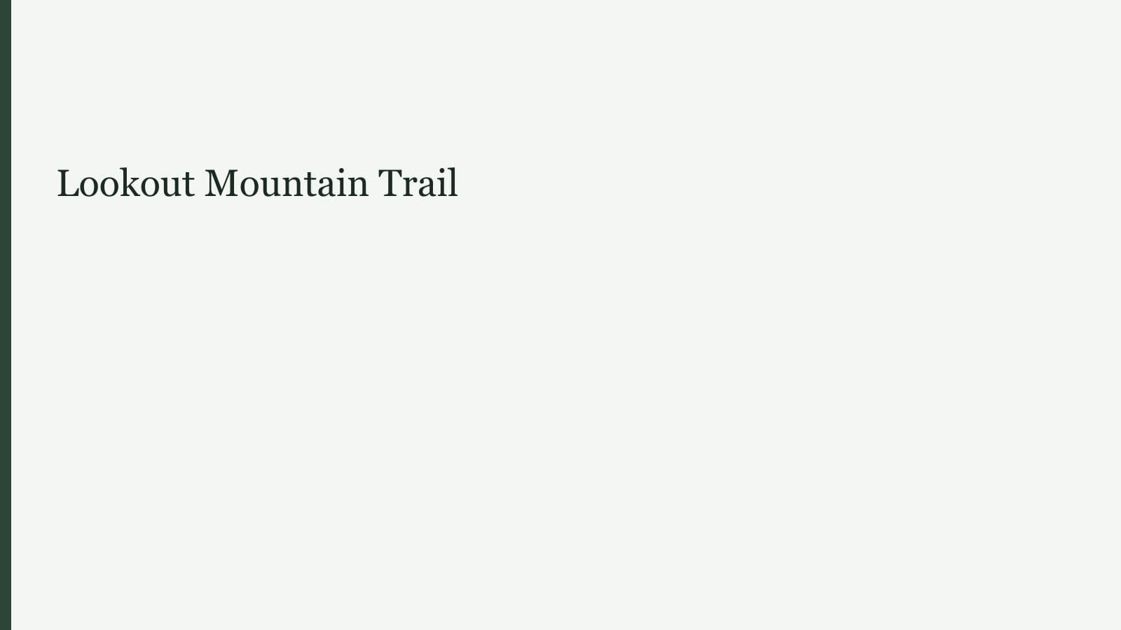 Lookout Mountain Trail