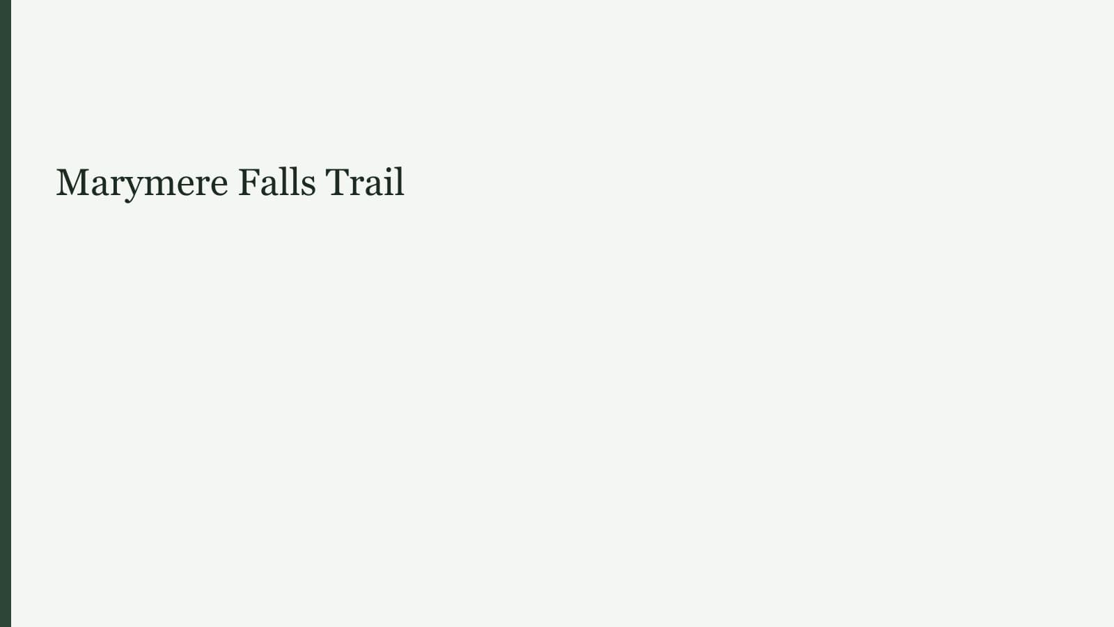 Marymere Falls Trail