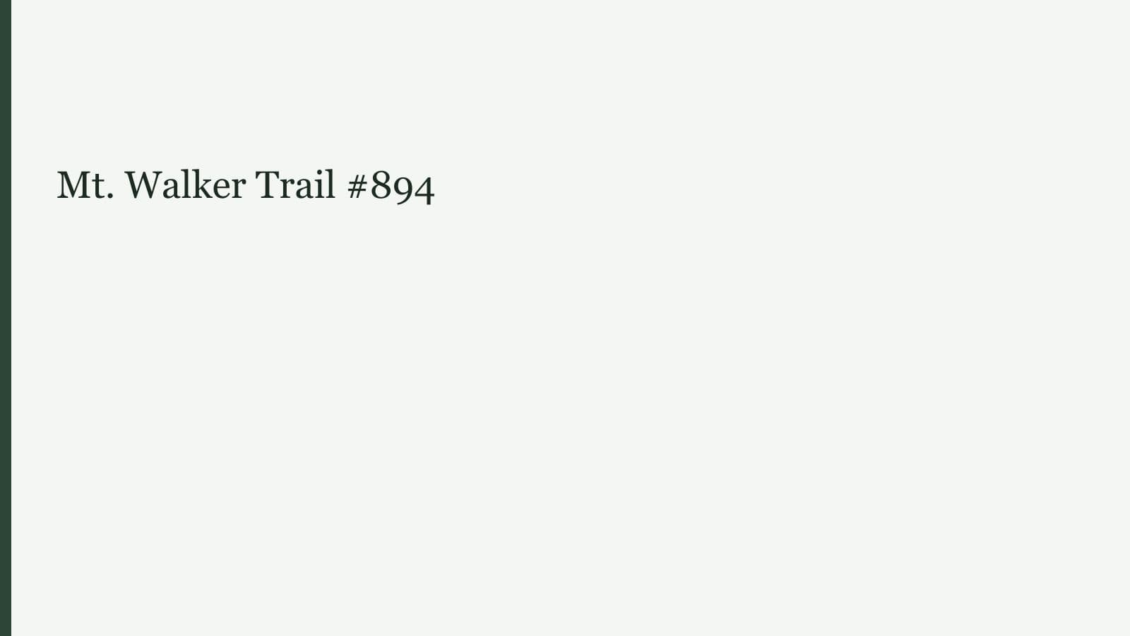 Mt. Walker Trail #894
