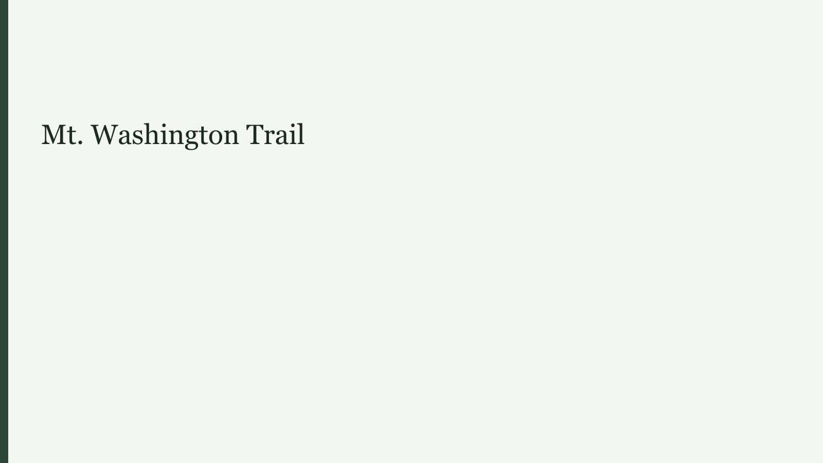 Mt. Washington Trail