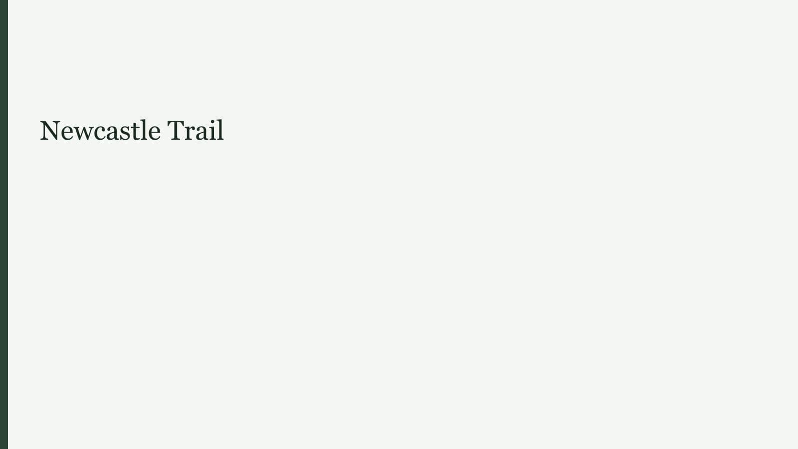 Newcastle Trail