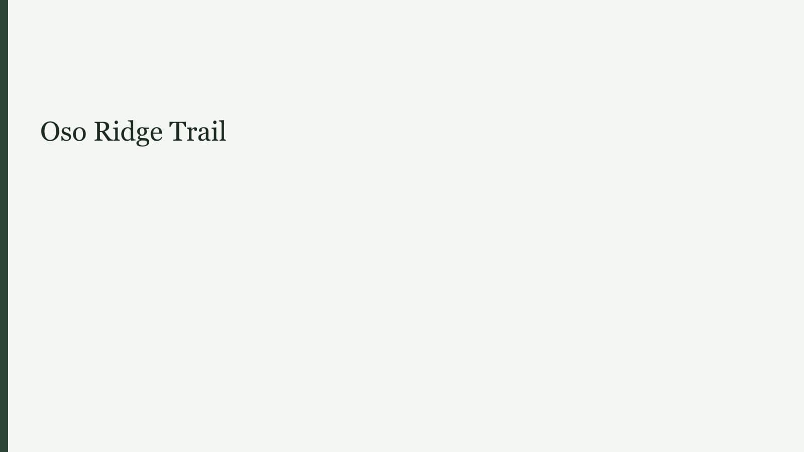 Oso Ridge Trail