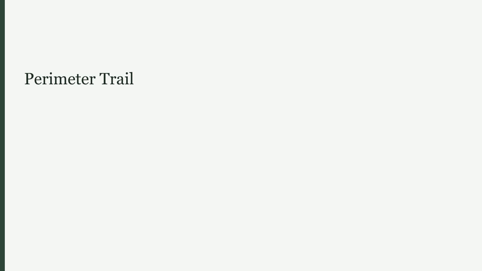 Perimeter Trail