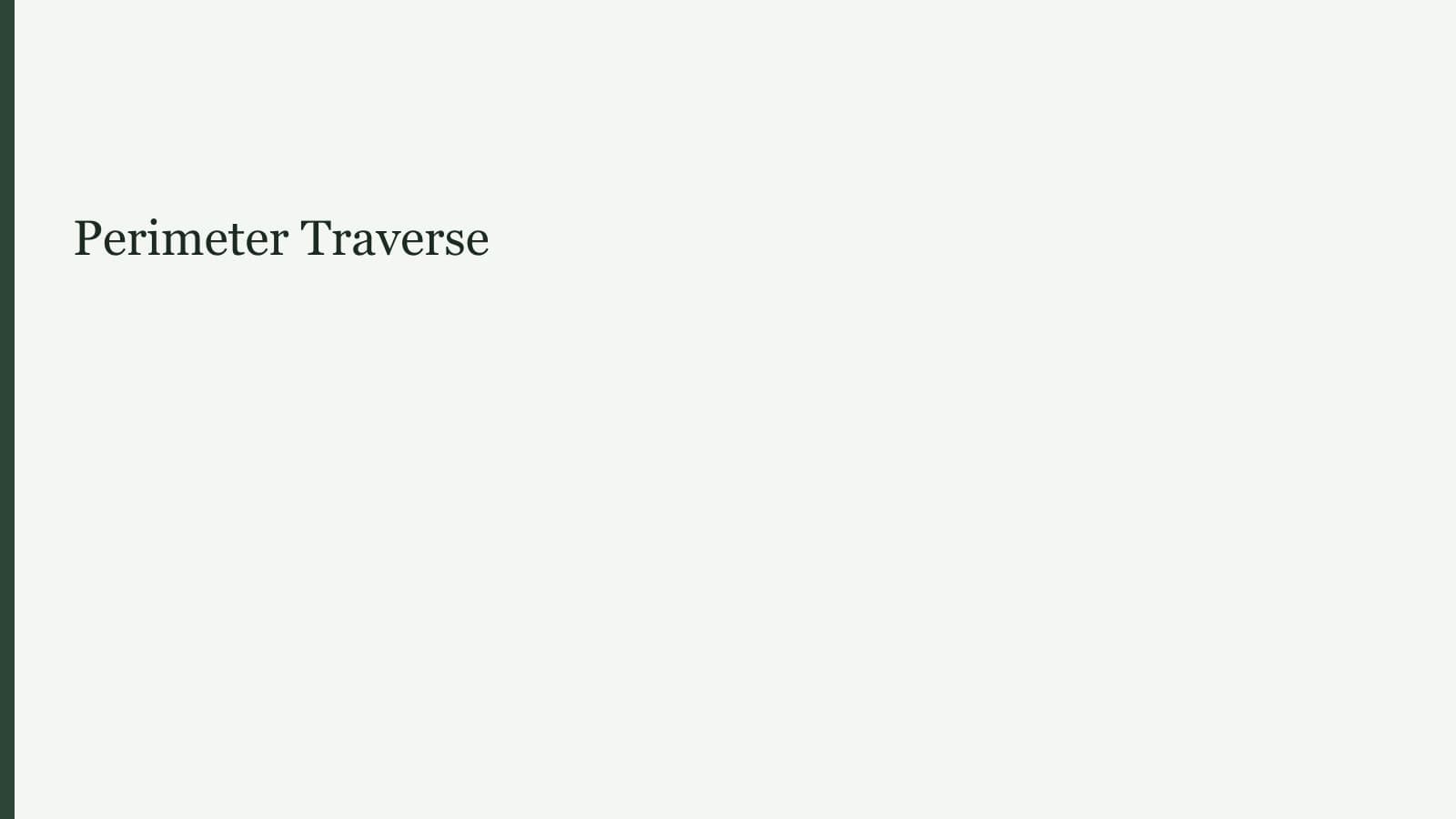 Perimeter Traverse