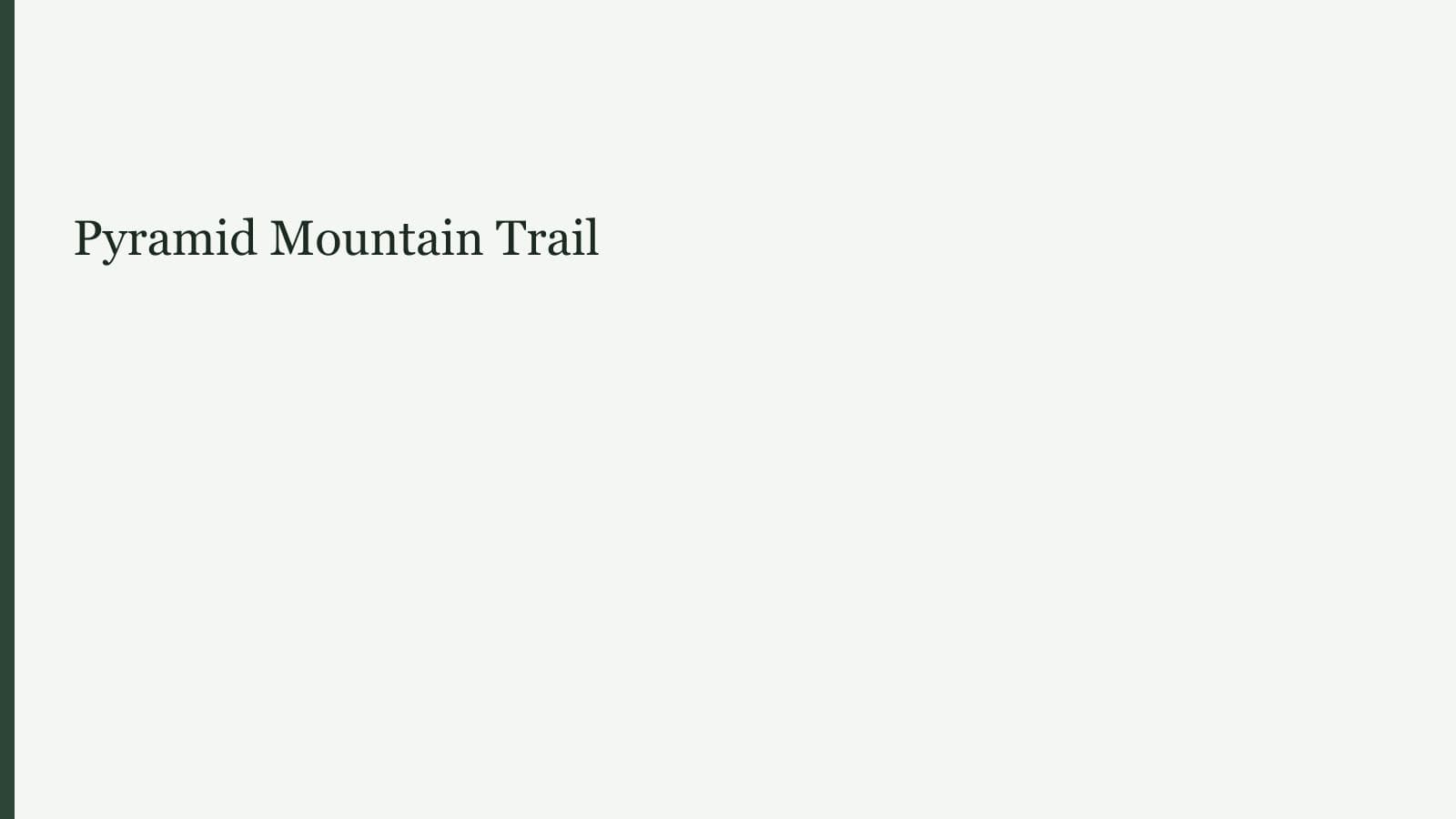 Pyramid Mountain Trail