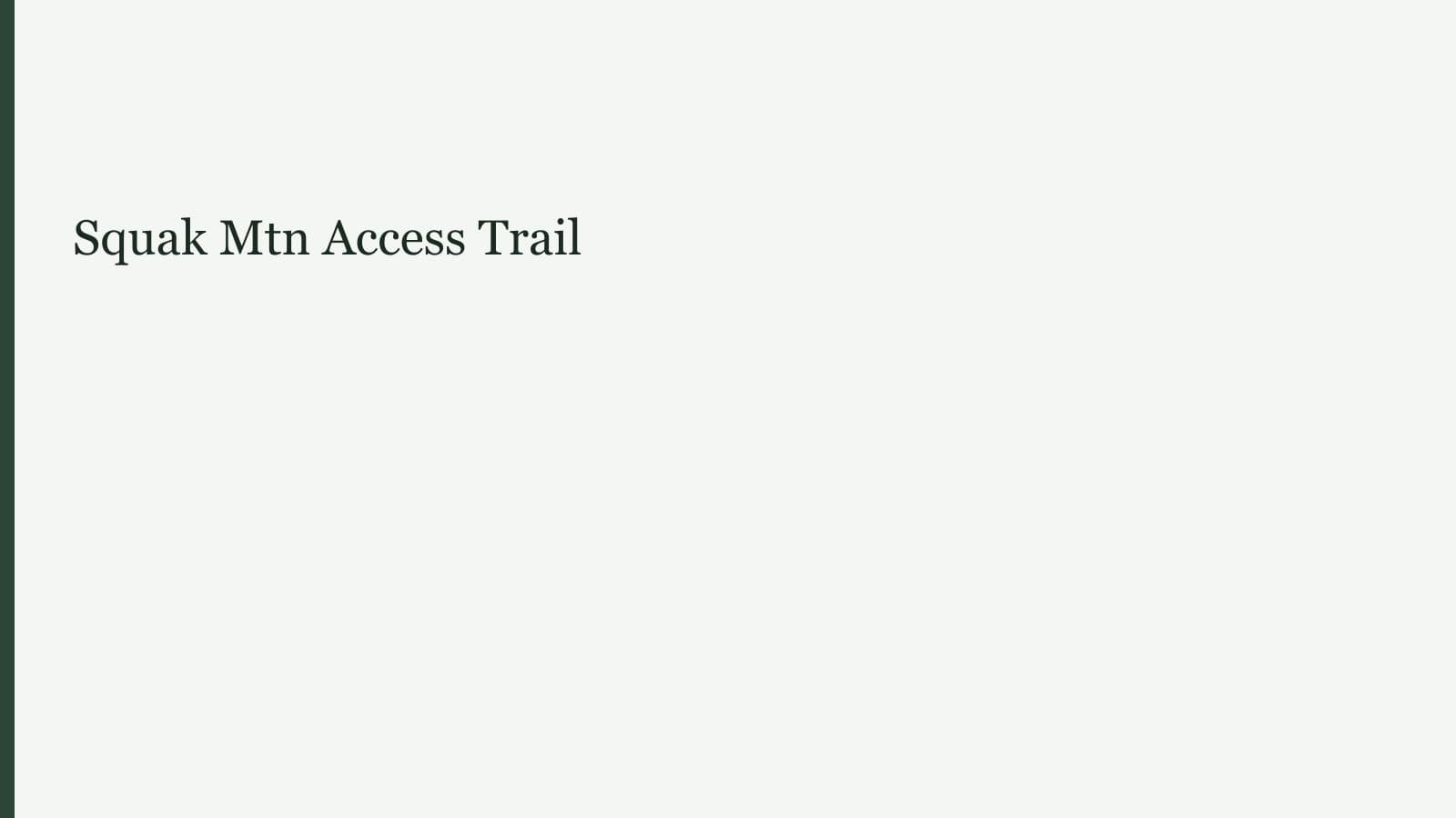 Squak Mtn Access Trail