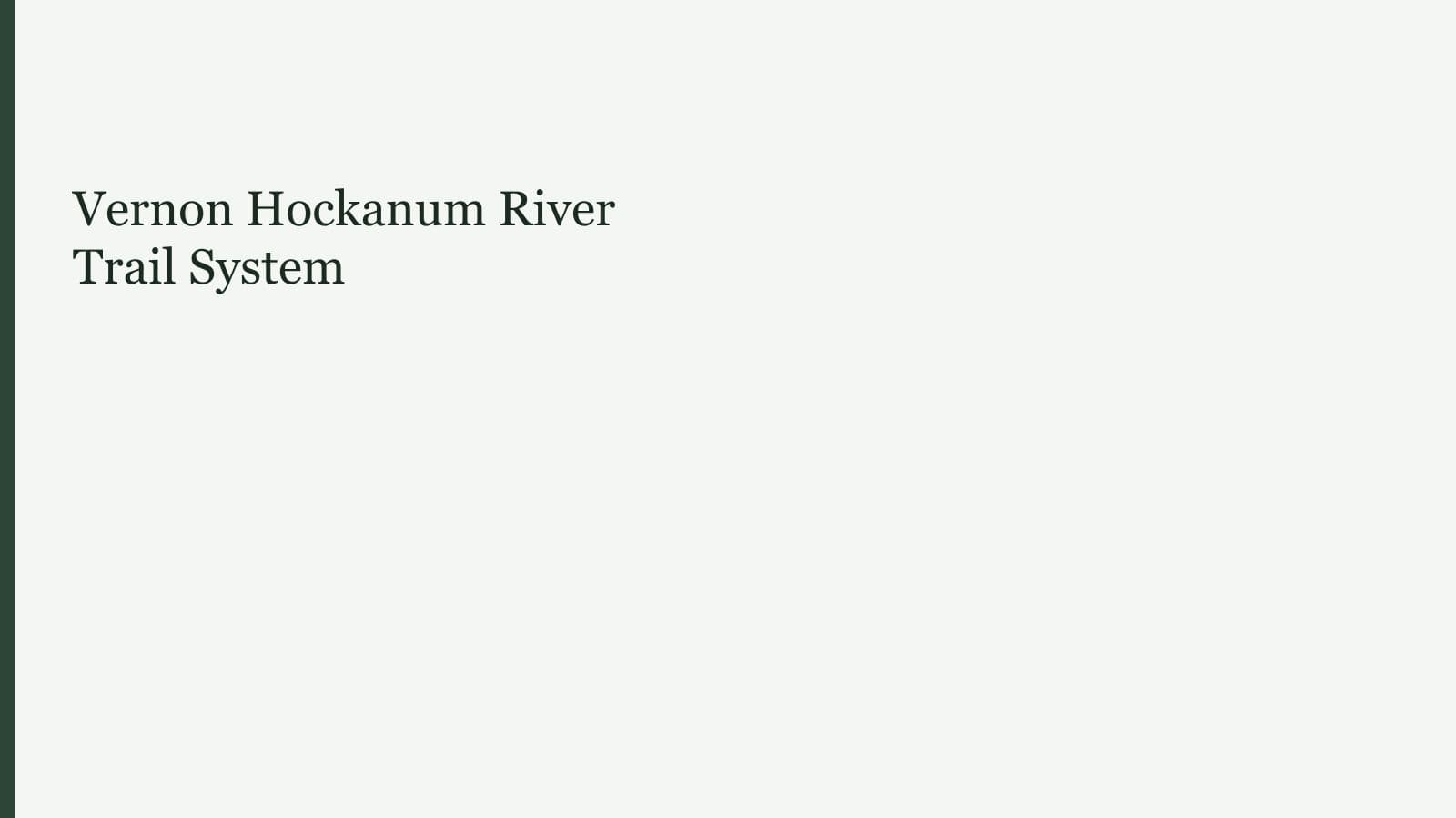 Vernon Hockanum River Trail System