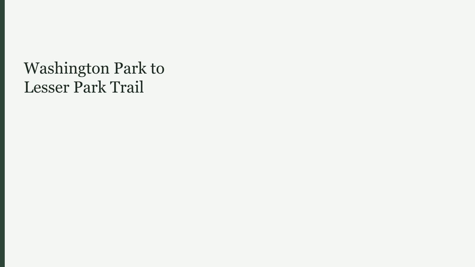 Washington Park to Lesser Park Trail