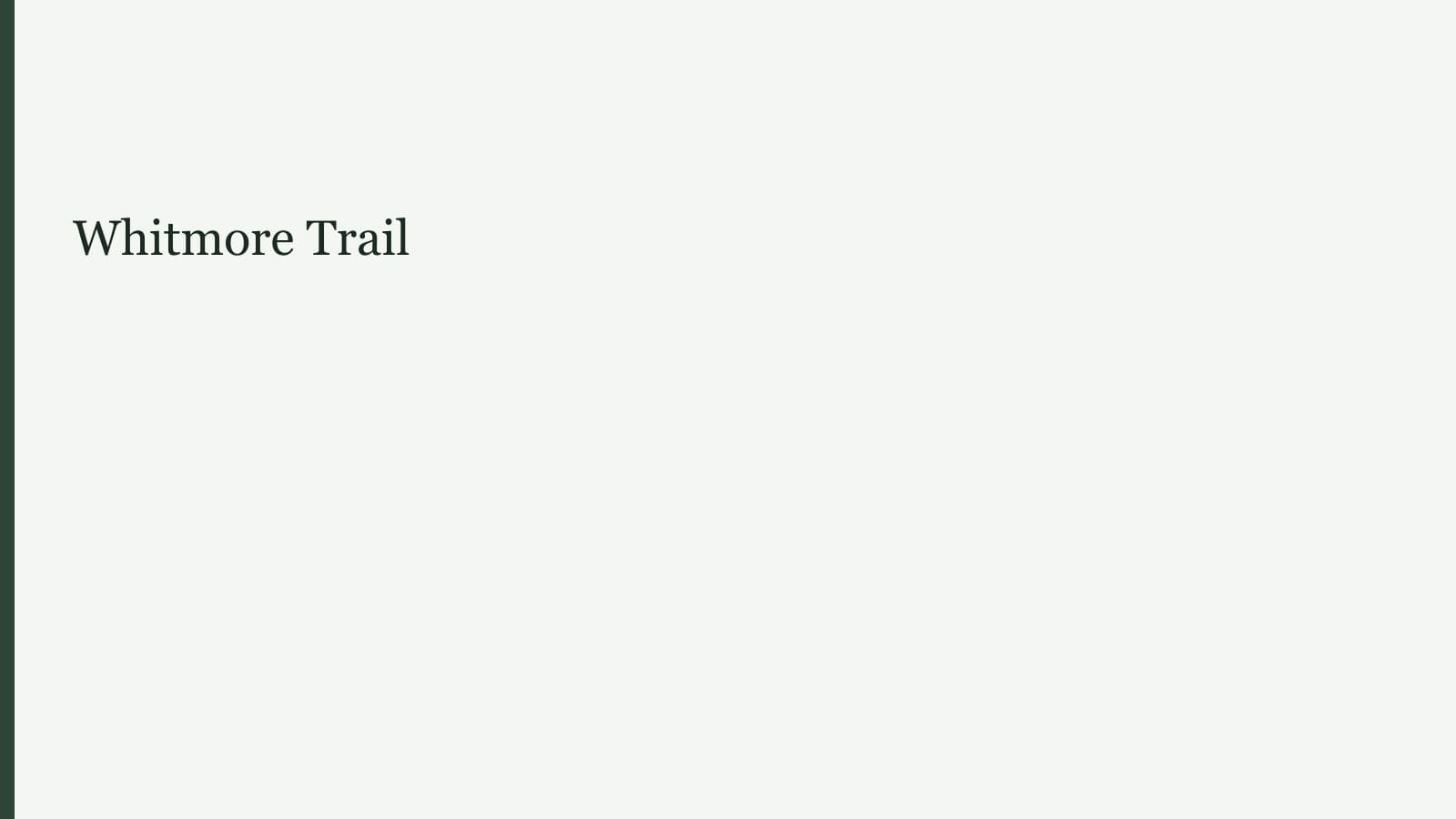 Whitmore Trail