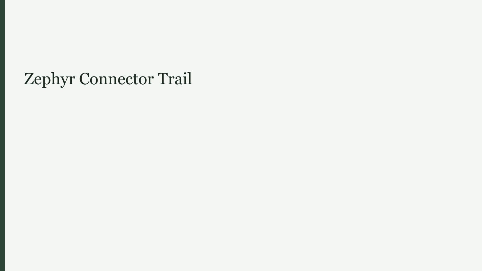 Zephyr Connector Trail
